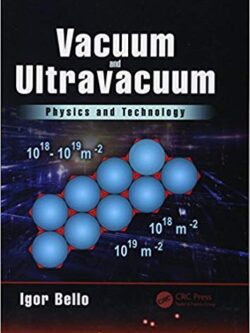 Vacuum and Ultravacuum: Physics and Technology – eBook