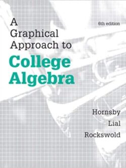 A Graphical Approach to College Algebra (6th Edition) – eBook