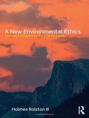 A New Environmental Ethics: The Next Millennium for Life on Earth – eBook