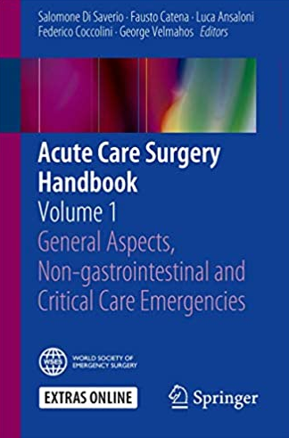 Acute Care Surgery Handbook: Volume 1 Salomone Di Saverio, ISBN-13: 978-3319153407