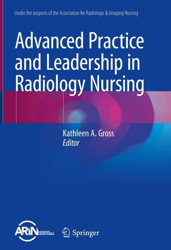 Advanced Practice and Leadership in Radiology Nursing – eBook