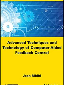 Advanced Techniques and Technology of Computer-Aided Feedback Control – eBook