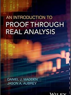 An Introduction to Proof through Real Analysis – eBook