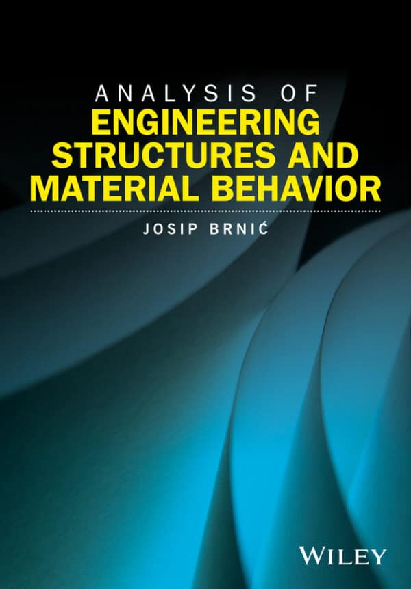 Analysis of Engineering Structures and Material Behavior – eBook