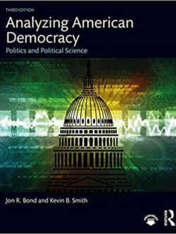 Analyzing American Democracy: Politics and Political Science (3rd Edition) – eBook