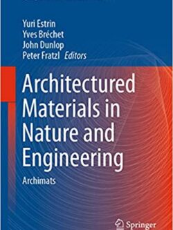 Architectured Materials in Nature and Engineering: Archimats – eBook