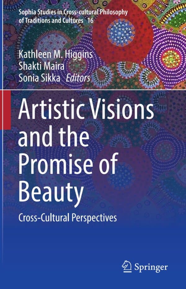 Artistic Visions and the Promise of Beauty: Cross-Cultural Perspectives – eBook