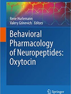 Behavioral Pharmacology of Neuropeptides: Oxytocin – eBook