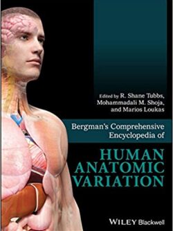 Bergman’s Comprehensive Encyclopedia of Human Anatomic Variation – eBook