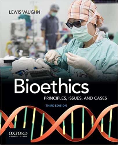 Bioethics: Principles, Issues, and Cases (3rd Edition) – eBook