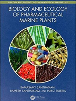 Biology and Ecology of Pharmaceutical Marine Plants – eBook