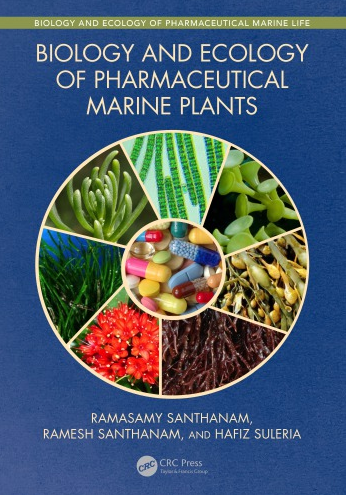 Biology and Ecology of Pharmaceutical Marine Plants, ISBN-13: 978-0815393870