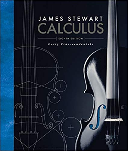 Calculus: Early Transcendentals 8th Edition by James Stewart, ISBN-13: 978-1285741550