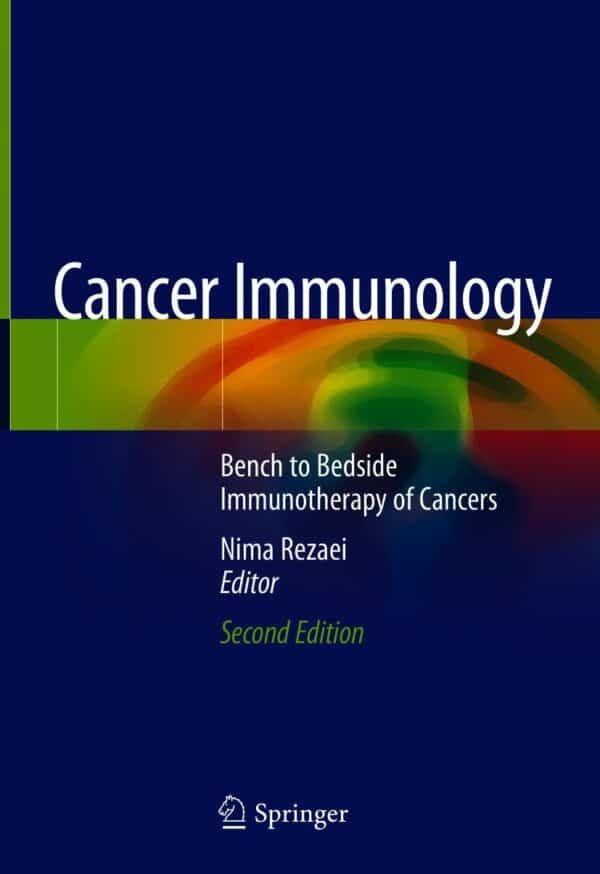 Cancer Immunology: Bench to Bedside Immunotherapy of Cancers (2nd Edition) – eBook