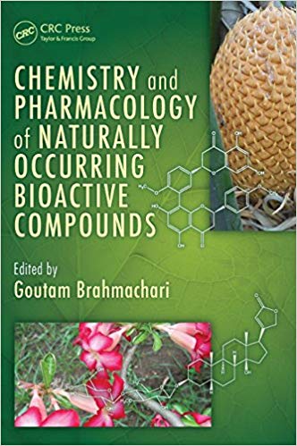 Chemistry and Pharmacology of Naturally Occurring Bioactive Compounds, ISBN-13: 978-1439891674