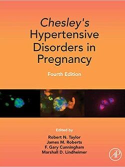 Chesley’s Hypertensive Disorders in Pregnancy (4th Edition) – eBook