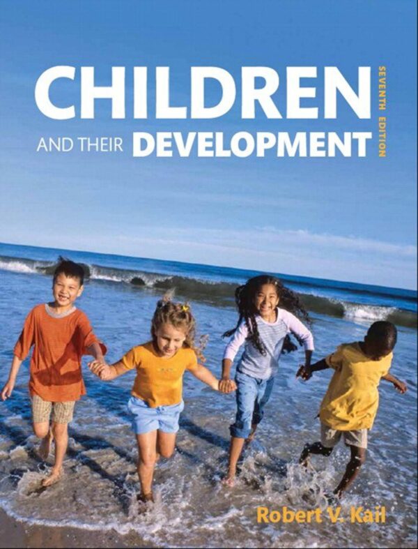 Children and Their Development (7th Edition) – eBook