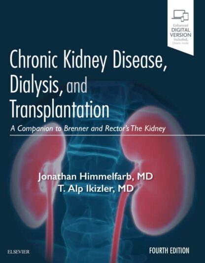 Chronic Kidney Disease, Dialysis, and Transplantation (4th Edition) – eBook