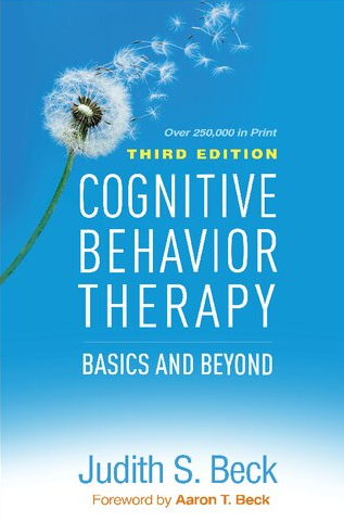 Cognitive Behavior Therapy: Basics and Beyond 3rd Edition by Judith S. Beck, ISBN-13: 978-1462544196