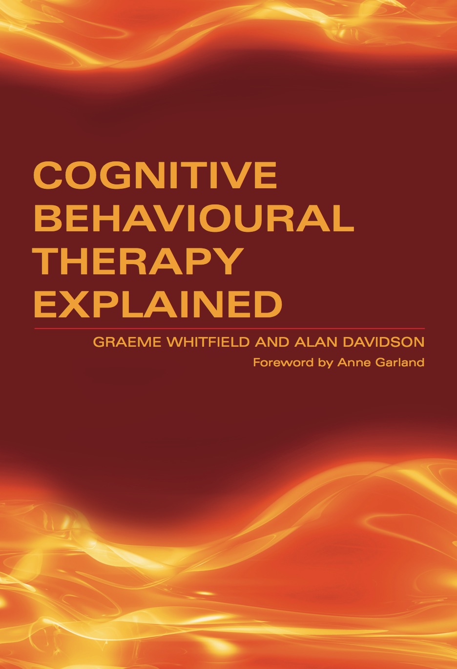 Cognitive Behavioural Therapy Explained – eBook