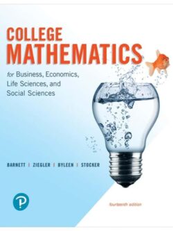 College Mathematics for Business, Economics, Life Sciences, and Social Sciences (14th Edition) – eBook