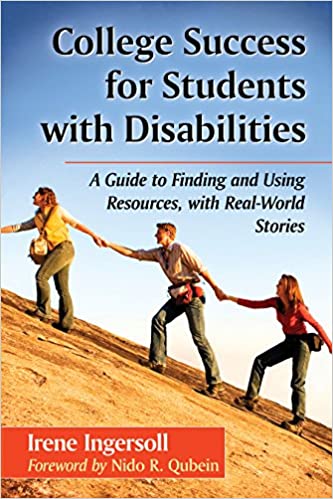 College Success for Students with Disabilities: A Guide to Finding and Using Resources, with Real-World Stories – eBook