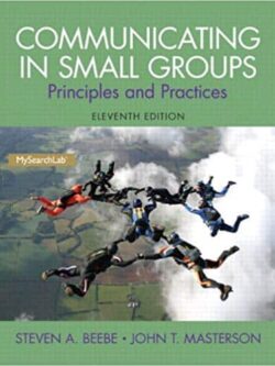 Communicating in Small Groups: Principles and Practices (11th Edition) – eBook