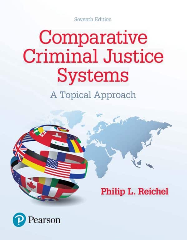 Comparative Criminal Justice Systems: A Topical Approach (7th Edition) – eBook