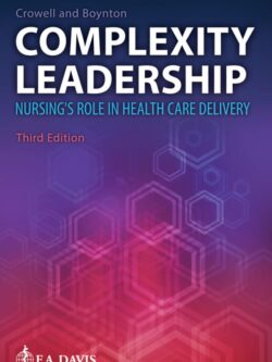 Complexity Leadership Nursing’s Role in Health Care Delivery (3rd Edition) – eBook