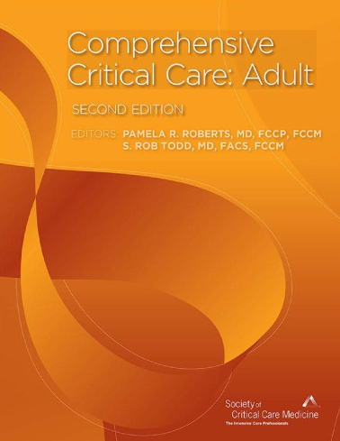 Comprehensive Critical Care: Adult 2nd Edition Pamela R. Roberts, ISBN-13: 978-1620750612