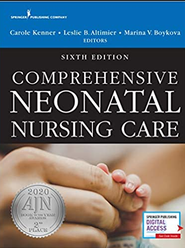 Comprehensive Neonatal Nursing Care 6th Edition by Carole Kenner, ISBN-13: 978-0826139092