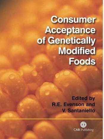 Consumer Acceptance of Genetically Modified Foods by Robert E. Evenson, ISBN-13: 978-0851997476