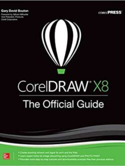 CorelDRAW X8: The Official Guide (12th Edition) – eBook