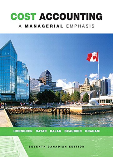 Cost Accounting: A Managerial Emphasis (7th Canadian Edition) – eBook