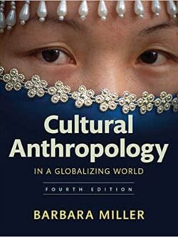 Cultural Anthropology in a Globalizing World (4th Edition) – eBook