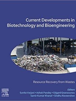 Current Developments in Biotechnology and Bioengineering – eBook