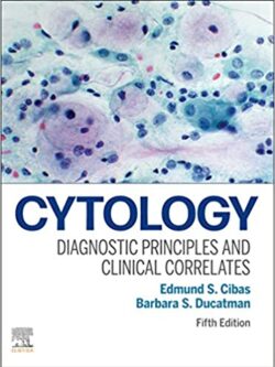 Cytology: Diagnostic Principles and Clinical Correlates (5th Edition) – eBook