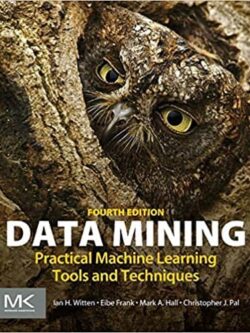 Data Mining: Practical Machine Learning Tools and Techniques (4th Edition) – eBook