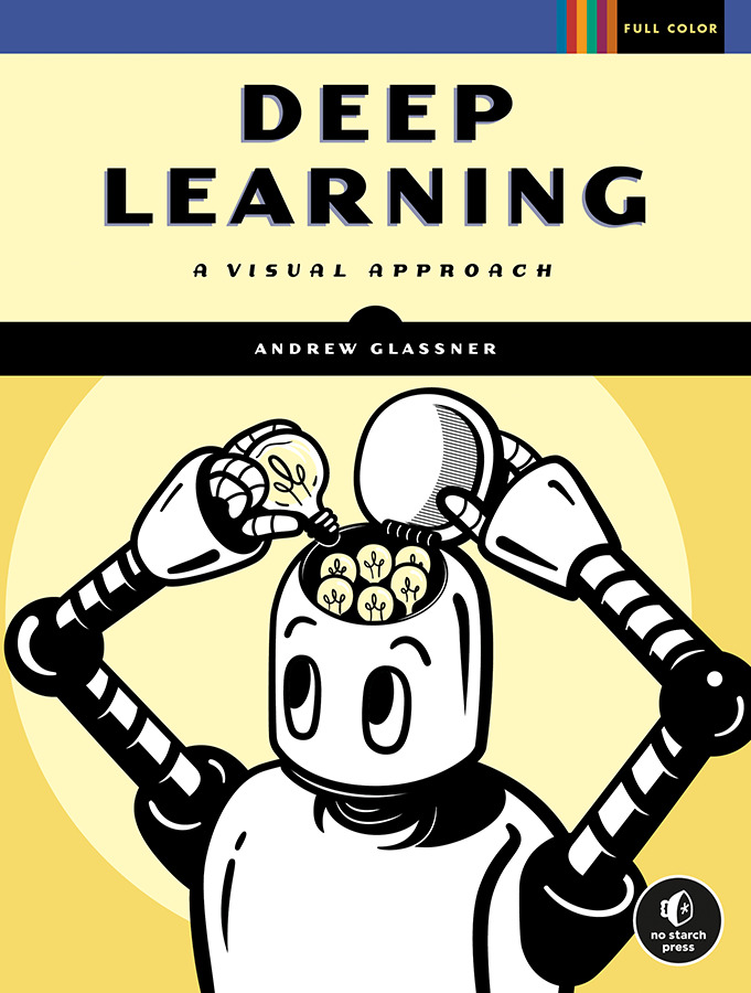 Deep Learning: A Visual Approach – eBook