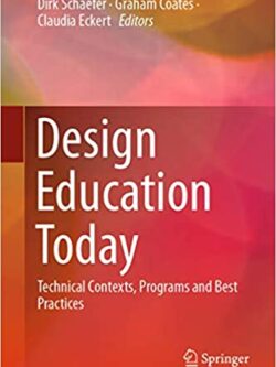 Design Education Today: Technical Contexts, Programs and Best Practices – eBook