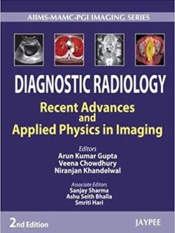 Diagnostic Radiology: Recent Advances and Applied Physics in Imaging (2nd Edition) – eBook