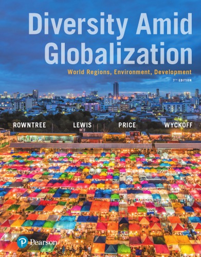 Diversity Amid Globalization: World Regions, Environment, Development (7th Edition) – eBook