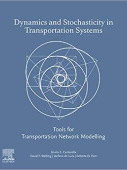 Dynamics and Stochasticity in Transportation Systems – eBook