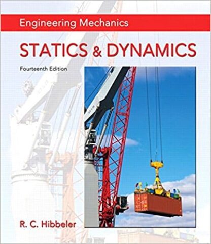 Engineering Mechanics: Statics and Dynamics (14th Edition) – eBook