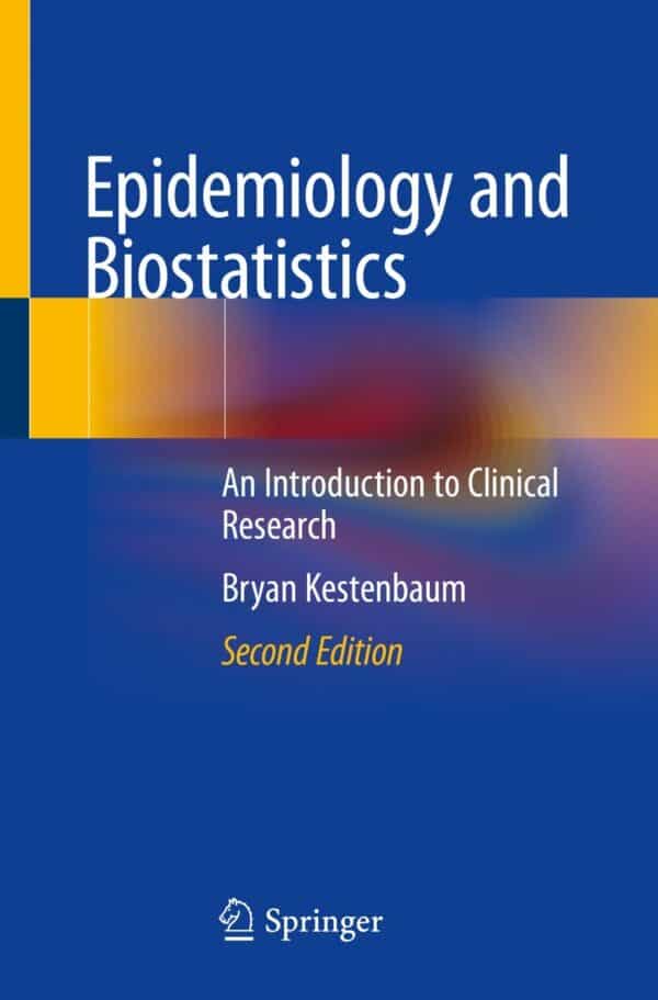 Epidemiology and Biostatistics: An Introduction to Clinical Research (2nd Edition) – eBook