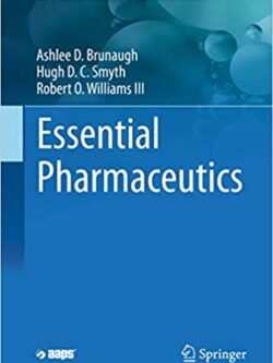 Essential Pharmaceutics (AAPS Introductions in the Pharmaceutical Sciences) – eBook