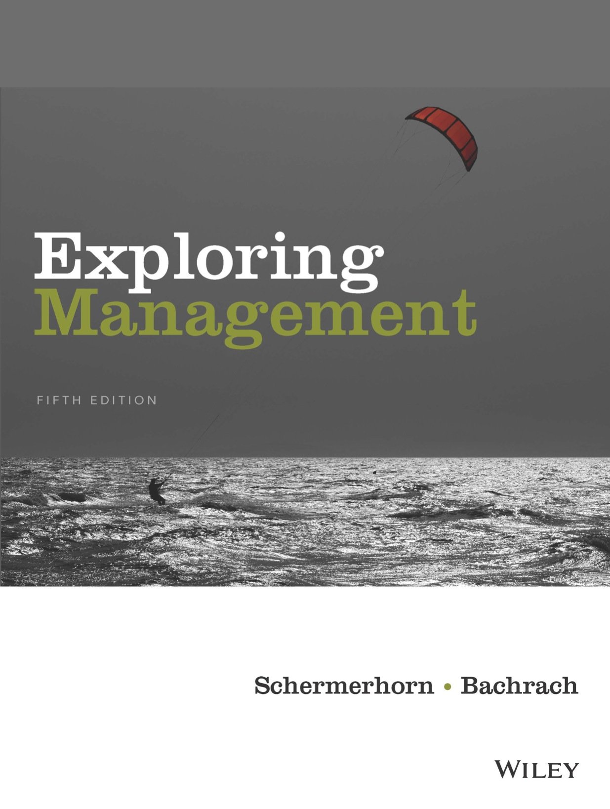 Exploring Management (5th Edition) – Schermerhorn/Bachrach – eBook