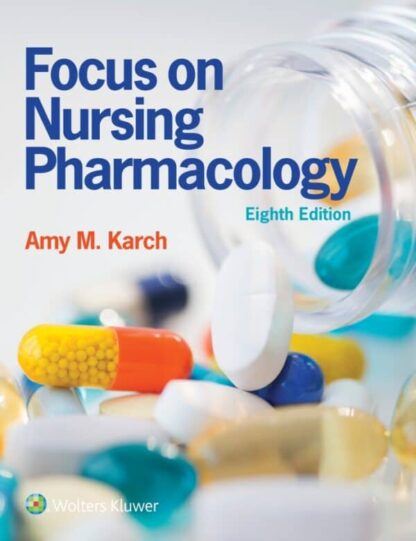 Focus on Nursing Pharmacology (8th Edition) – eBook