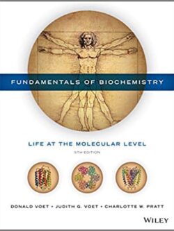 Fundamentals of Biochemistry: Life at the Molecular Level (5th Edition) – eBook