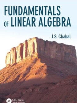 Fundamentals of Linear Algebra – Chahal – eBook